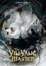 The Yin-Yang Master: Dream of Eternity (2020)