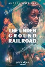 The Underground Railroad (2021)