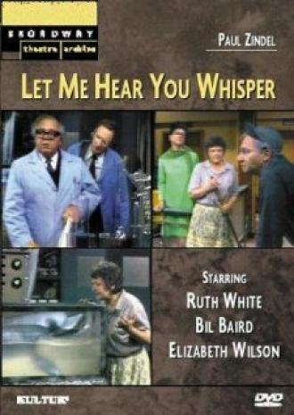 Let Me Hear You Whisper (movie 1969)