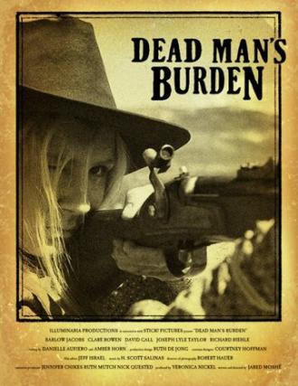 Dead Man's Burden (movie 2012)
