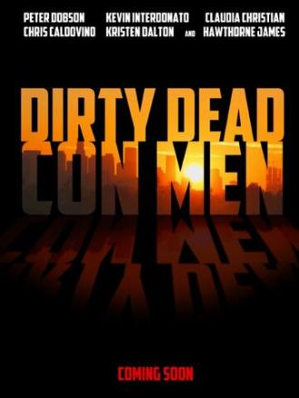 Dirty Dead Con Men (movie 2018)
