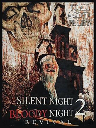 Silent Night, Bloody Night 2: Revival (movie 2015)