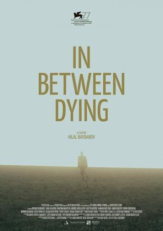 In Between Dying (movie 2020)