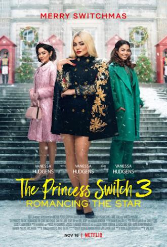 The Princess Switch 3: Romancing the Star (movie 2021)