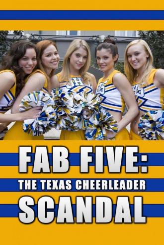 Fab Five: The Texas Cheerleader Scandal (movie 2008)