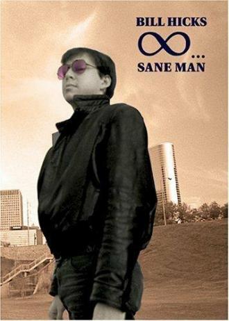 Bill Hicks: Sane Man (movie 1989)