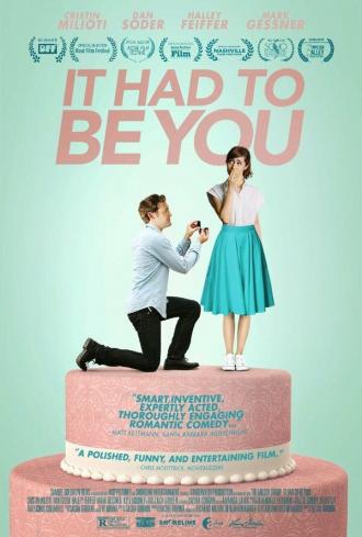 It Had to Be You (movie 2016)