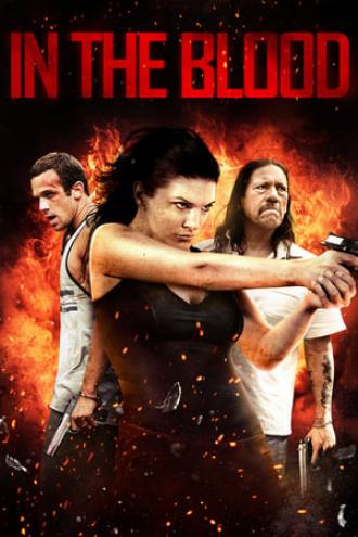 In the Blood (movie 2014)