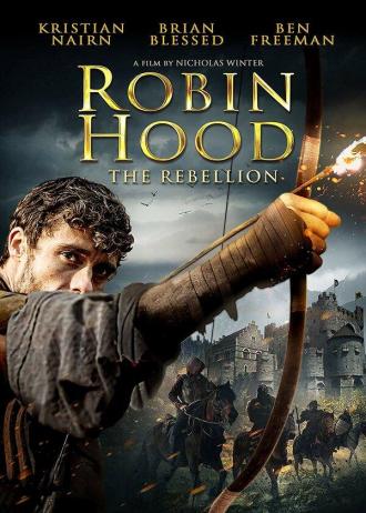 Robin Hood: The Rebellion (movie 2018)