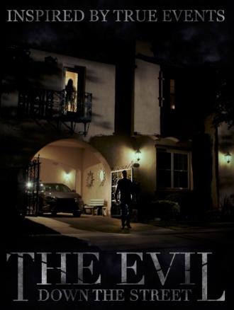 The Evil Down the Street (movie 2019)