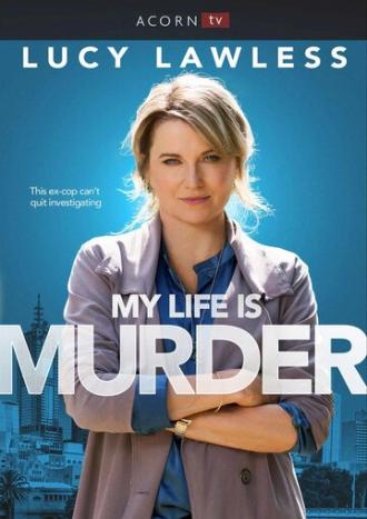 My Life Is Murder (tv-series 2019)