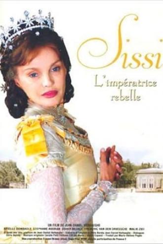 Sissi, l'impératrice rebelle (movie 2004)