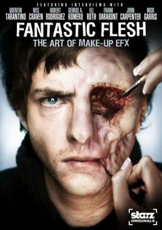 Fantastic Flesh: The Art of Make-Up EFX (movie 2008)