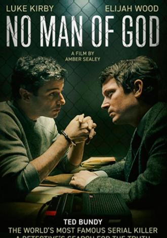 No Man of God (movie 2021)