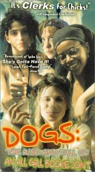 Dogs: The Rise and Fall of an All-Girl Bookie Joint (movie 1996)