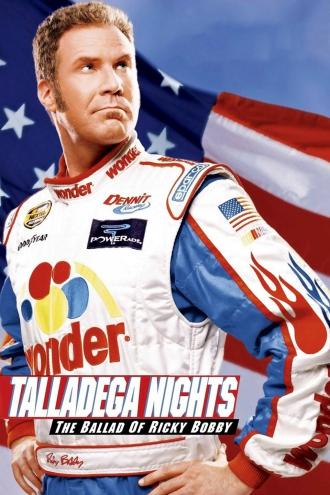 Talladega Nights: The Ballad of Ricky Bobby (movie 2006)