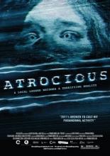 Atrocious (2010)