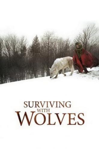 Surviving with Wolves (movie 2007)