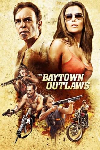 The Baytown Outlaws (movie 2012)