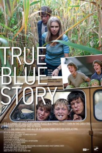 True Blue Story (movie 2015)