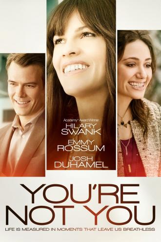 You're Not You (movie 2014)