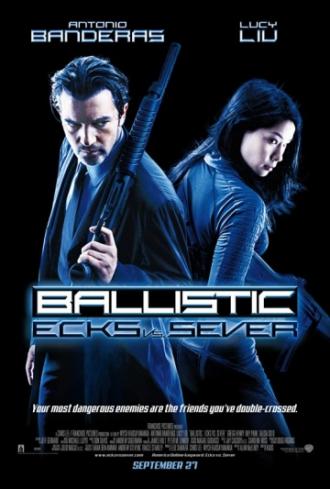 Ballistic: Ecks vs. Sever (movie 2002)