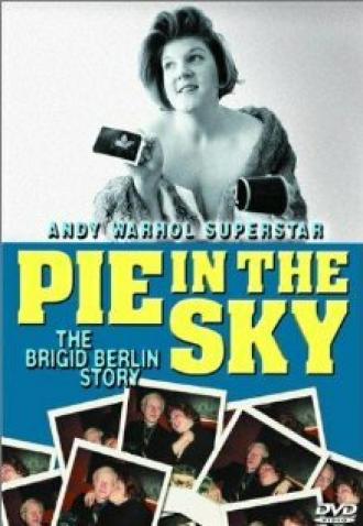 Pie in the Sky: The Brigid Berlin Story (movie 2000)