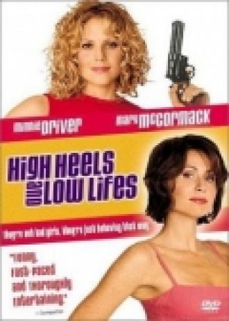 High Heels and Low Lifes (movie 2001)