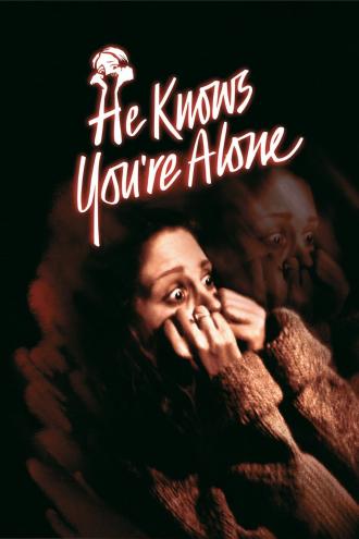He Knows You're Alone (movie 1980)