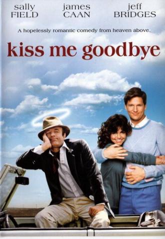 Kiss Me Goodbye (movie 1982)