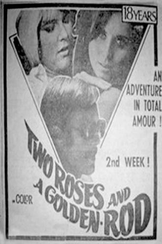 Two Roses and a Golden Rod (movie 1969)