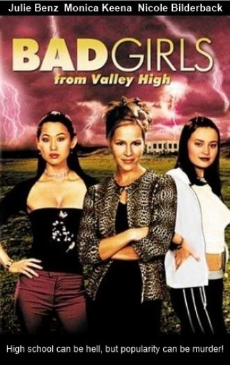 Bad Girls from Valley High (movie 2005)