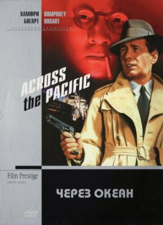 Across the Pacific (movie 1942)