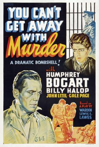 You Can't Get Away with Murder (movie 1939)