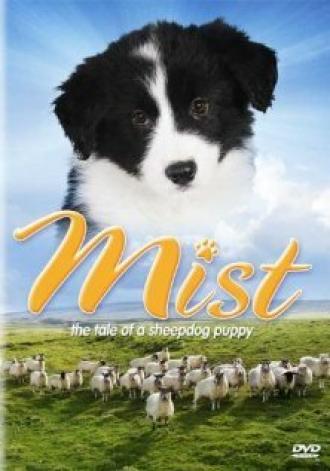 Mist: The Tale of a Sheepdog Puppy (movie 2006)