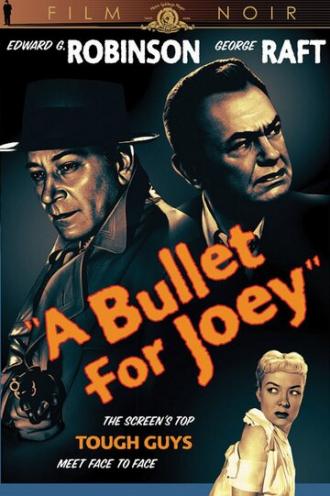 A Bullet for Joey (movie 1955)