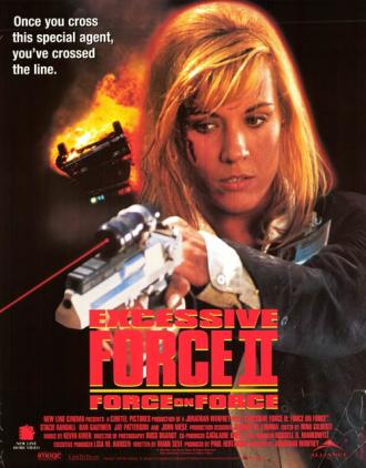 Excessive Force II: Force on Force (movie 1995)