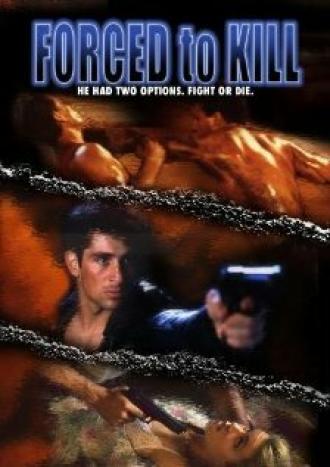 Forced to Kill (movie 1994)