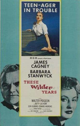 These Wilder Years (movie 1956)