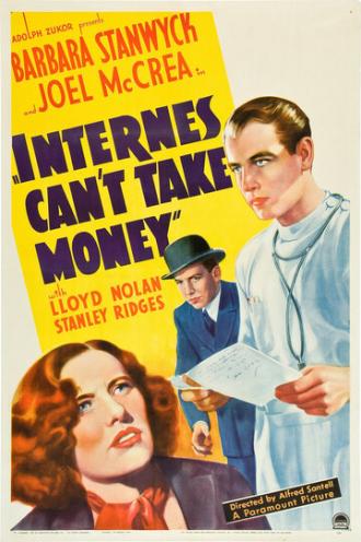 Internes Can't Take Money (movie 1937)