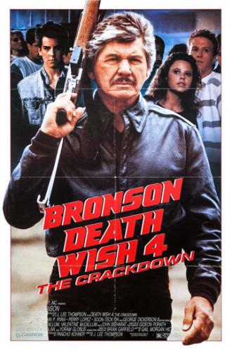 Death Wish 4: The Crackdown (movie 1987)