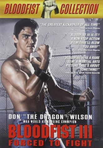 Bloodfist III: Forced to Fight (movie 1992)
