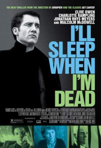 I'll Sleep When I'm Dead (movie 2003)