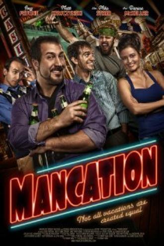 Mancation (movie 2012)