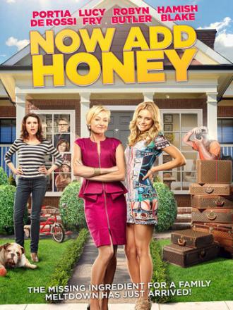 Now Add Honey (movie 2015)