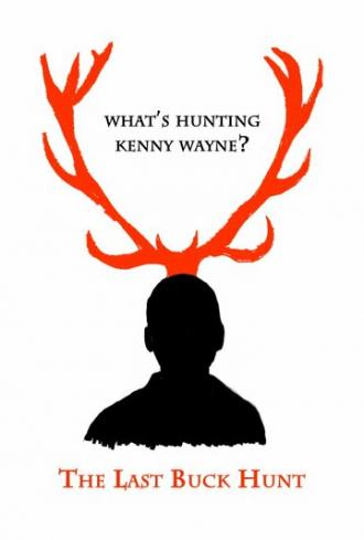 The Last Buck Hunt (movie 2013)