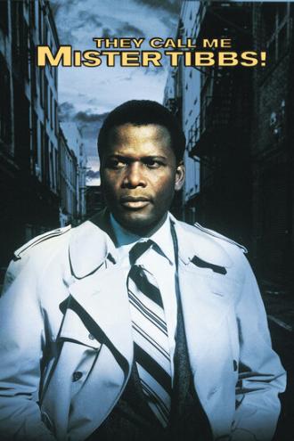 They Call Me Mister Tibbs! (movie 1970)
