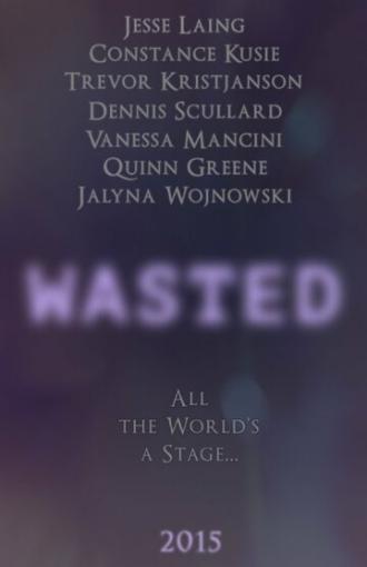 Wasted (tv-series 2015)
