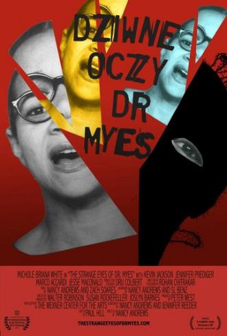 The Strange Eyes of Dr. Myes (movie 2015)