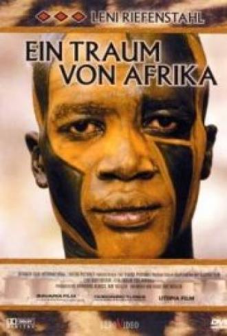 Leni Riefenstahl: Her Dream of Africa